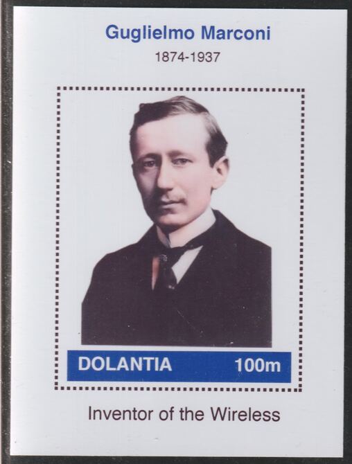 Dolantia (Fantasy) Guglielmo Marconi imperf deluxe sheetlet on glossy card (75 x 103 mm) unmounted mint, stamps on , stamps on  stamps on personalities, stamps on  stamps on science, stamps on  stamps on technology, stamps on  stamps on radio.marconi, stamps on  stamps on 