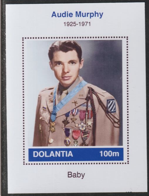 Dolantia (Fantasy) Audie Murphy imperf deluxe sheetlet on glossy card (75 x 103 mm) unmounted mint, stamps on , stamps on  stamps on personalities, stamps on  stamps on films, stamps on  stamps on movies, stamps on  stamps on cinema, stamps on  stamps on murphy, stamps on  stamps on  ww2 .