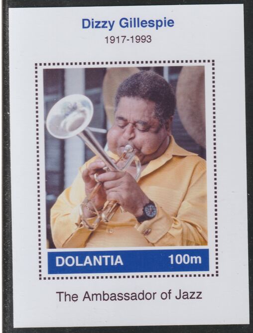 Dolantia (Fantasy) Dizzy Gillespie imperf deluxe sheetlet on glossy card (75 x 103 mm) unmounted mint, stamps on , stamps on  stamps on personalities, stamps on  stamps on music, stamps on  stamps on jazz, stamps on  stamps on gillespie