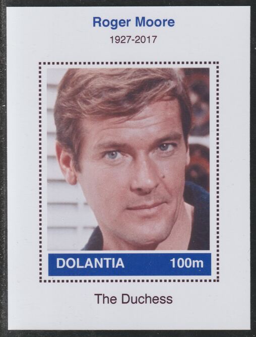 Dolantia (Fantasy) Roger Moore imperf deluxe sheetlet on glossy card (75 x 103 mm) unmounted mint, stamps on , stamps on  stamps on personalities, stamps on  stamps on films, stamps on  stamps on movies, stamps on  stamps on cinema, stamps on  stamps on moore