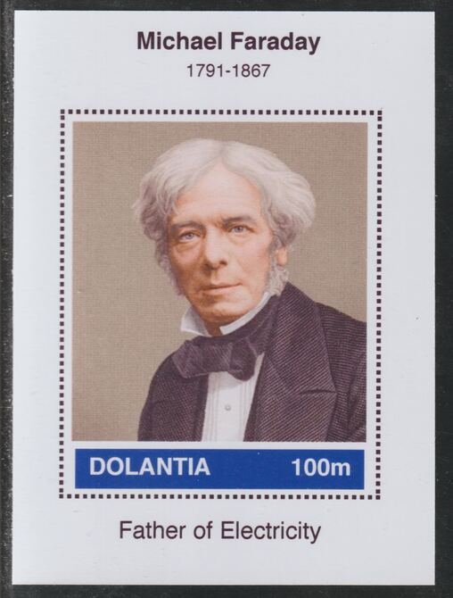 Dolantia (Fantasy) Michael Faraday imperf deluxe sheetlet on glossy card (75 x 103 mm) unmounted mint, stamps on , stamps on  stamps on personalities, stamps on  stamps on science, stamps on  stamps on technology, stamps on  stamps on faraday, stamps on  stamps on electricity