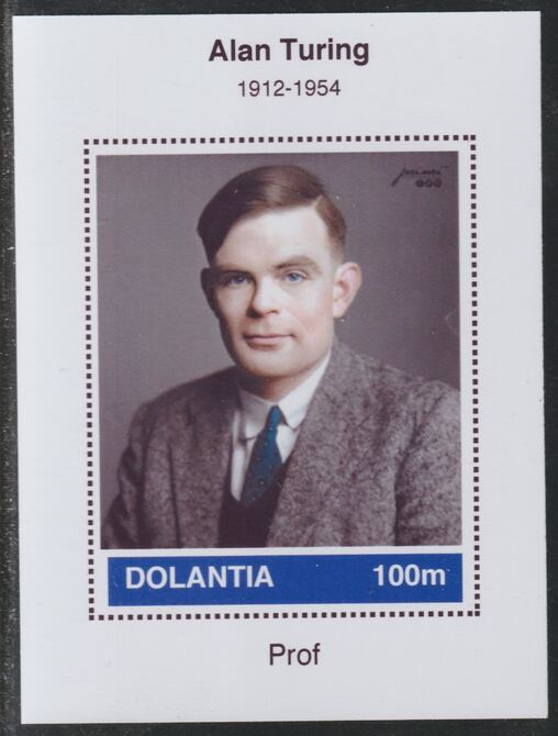 Dolantia (Fantasy) Alan Turing imperf deluxe sheetlet on glossy card (75 x 103 mm) unmounted mint, stamps on , stamps on  stamps on personalities, stamps on  stamps on science, stamps on  stamps on technology, stamps on  stamps on  ww2 , stamps on  stamps on turing, stamps on  stamps on maths