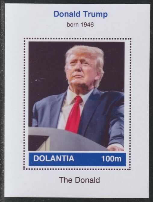 Dolantia (Fantasy) Donald Trump imperf deluxe sheetlet on glossy card (75 x 103 mm) unmounted mint, stamps on personalities, stamps on constitutions, stamps on us presidents, stamps on trump