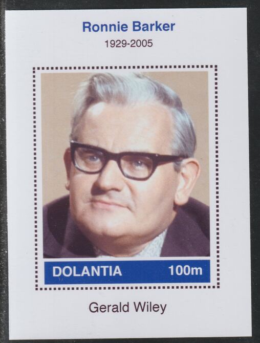 Dolantia (Fantasy) Ronnie Barker imperf deluxe sheetlet on glossy card (75 x 103 mm) unmounted mint, stamps on , stamps on  stamps on personalities, stamps on  stamps on comedy, stamps on  stamps on   tv , stamps on  stamps on barker