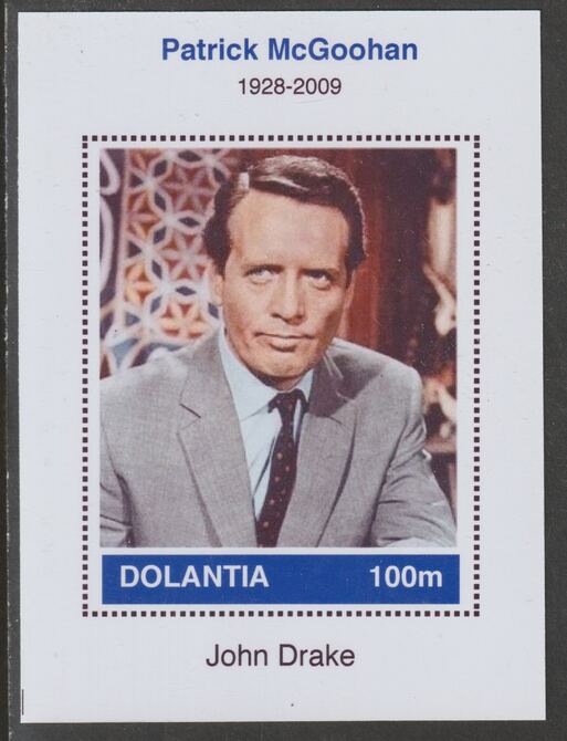 Dolantia (Fantasy) Patrick McGoohan imperf deluxe sheetlet on glossy card (75 x 103 mm) unmounted mint, stamps on , stamps on  stamps on personalities, stamps on  stamps on films, stamps on  stamps on cinema, stamps on  stamps on movies, stamps on  stamps on  tv , stamps on  stamps on 