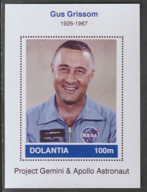 Dolantia (Fantasy) Gus Grissom imperf deluxe sheetlet on glossy card (75 x 103 mm) unmounted mint, stamps on , stamps on  stamps on personalities, stamps on  stamps on space, stamps on  stamps on astronauts