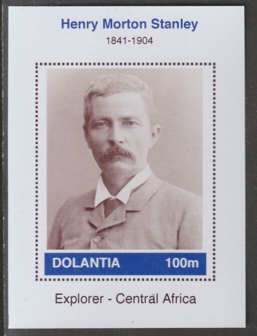 Dolantia (Fantasy) Henry Morton Stanley imperf deluxe sheetlet on glossy card (75 x 103 mm) unmounted mint, stamps on personalities, stamps on explorers