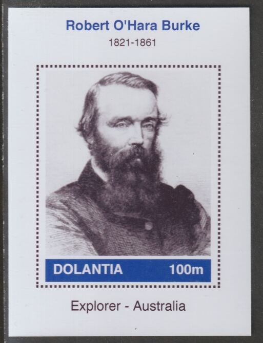 Dolantia (Fantasy) Robert OHara Burke imperf deluxe sheetlet on glossy card (75 x 103 mm) unmounted mint, stamps on personalities, stamps on explorers