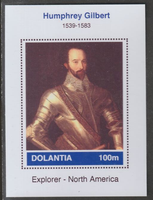 Dolantia (Fantasy) Humphrey Gilbert imperf deluxe sheetlet on glossy card (75 x 103 mm) unmounted mint, stamps on , stamps on  stamps on personalities, stamps on  stamps on explorers, stamps on  stamps on americana