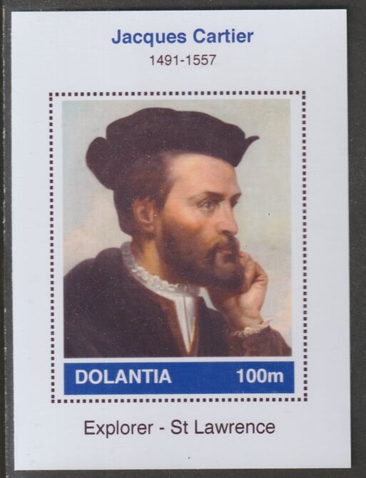 Dolantia (Fantasy) Jacques Cartier imperf deluxe sheetlet on glossy card (75 x 103 mm) unmounted mint, stamps on personalities, stamps on explorers