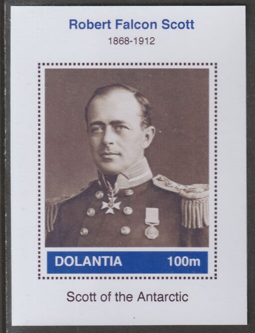 Dolantia (Fantasy) Robert Falcon Scott imperf deluxe sheetlet on glossy card (75 x 103 mm) unmounted mint, stamps on , stamps on  stamps on personalities, stamps on  stamps on explorers, stamps on  stamps on scott, stamps on  stamps on polar