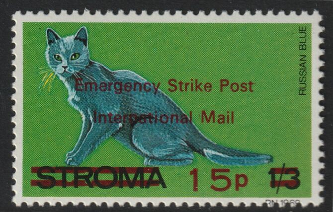 Stroma 1971 Strike Mail - Cats - Russian Blue perf 15p on 1s3d overprinted Emergency Strike Post International Mail unmounted mint , stamps on strike, stamps on cats, stamps on postal