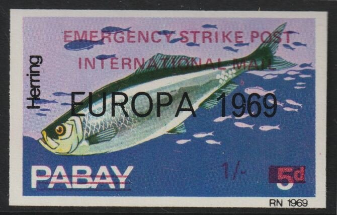 Pabay 1971 Strike Mail - Fish - Herring imperf 1s on 5d overprinted Europa 1969 additionally opt'd  Emergency Strike Post International Mail unmounted mint but slight set-off on gummed side, stamps on strike, stamps on europa, stamps on fish, stamps on postal