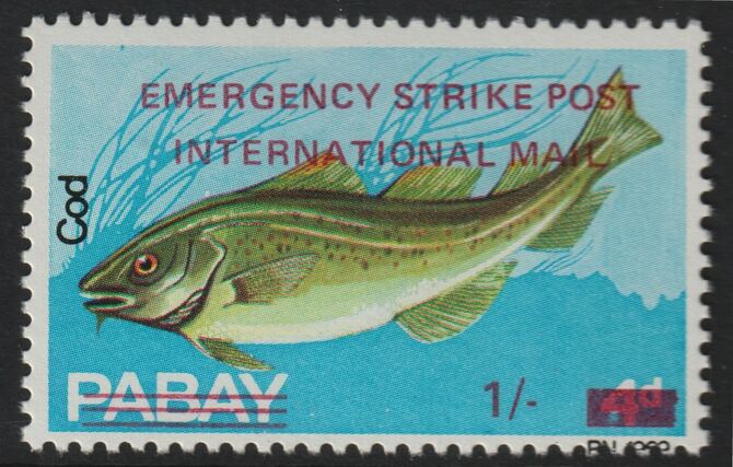 Pabay 1971 Strike Mail - Fish - Cod perf 1s on 4d overprinted Emergency Strike Post International Mail unmounted mint , stamps on , stamps on  stamps on strike, stamps on  stamps on fish, stamps on  stamps on postal