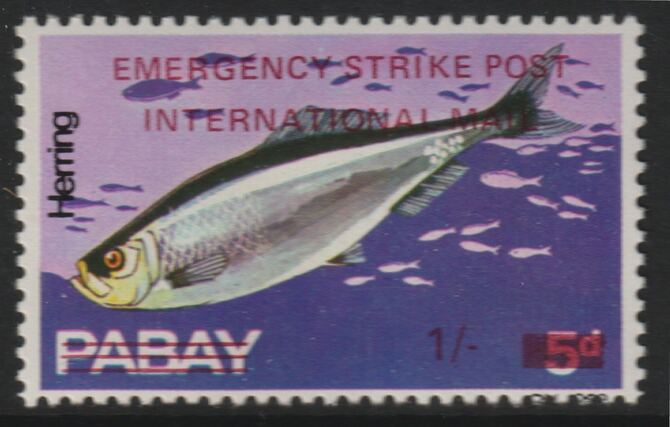 Pabay 1971 Strike Mail - Fish - Herring perf 1s on 5d overprinted Emergency Strike Post International Mail unmounted mint , stamps on strike, stamps on fish, stamps on postal