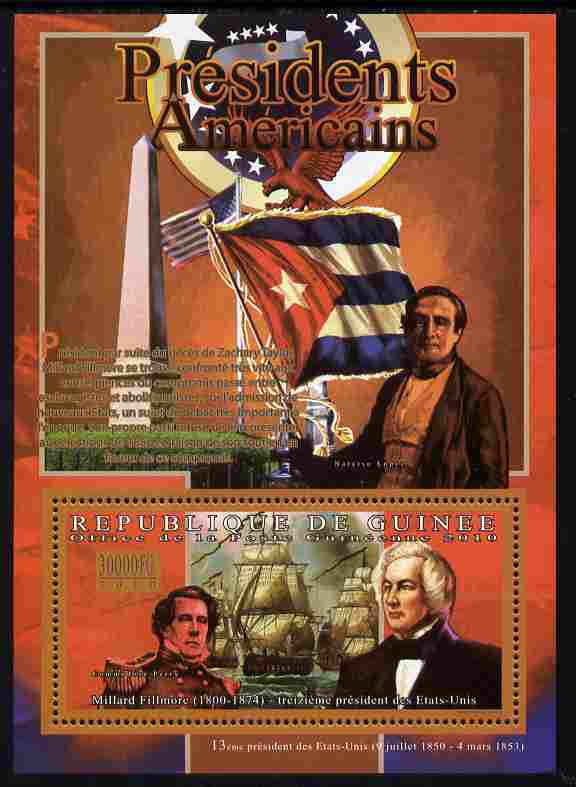 Guinea - Conakry 2010-11 Presidents of the USA #13 - Millard Fillmore perf souvenir sheet unmounted mint , stamps on , stamps on  stamps on americana, stamps on  stamps on usa presidents, stamps on  stamps on fillmore, stamps on  stamps on , stamps on  stamps on constitutions, stamps on  stamps on flags, stamps on  stamps on ships