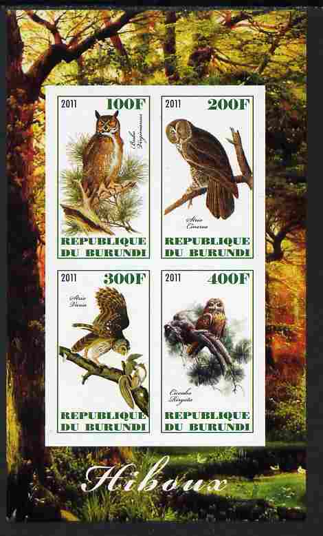 Burundi 2011 Owls imperf sheetlet containing 4 values unmounted mint, stamps on , stamps on  stamps on birds, stamps on  stamps on birds of prey, stamps on  stamps on owls