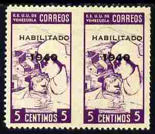 Venezuela 1941 Nurse & Child 5c violet opt'd Habilitado 1940 horizontal pair imperf between but not listed by Gibbons, lightly mounted mint as SG 647, stamps on , stamps on  stamps on nurses, stamps on  stamps on nursing