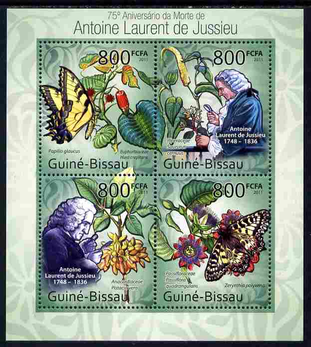 Guinea - Bissau 2011 75th death Anniversary of Antoine Laurent de Jussieu (botanist) perf sheetlet containing 4 values unmounted mint, stamps on , stamps on  stamps on personalities, stamps on  stamps on flowers, stamps on  stamps on butterflies