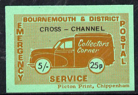 Cinderella - Great Britain 1971 Bournemouth & District Emergency Postal Service 'Collectors Corner Morris Van' dual value 5s - 25p in red on green paper inscribed 'Cross Channel' unmounted mint , stamps on , stamps on  stamps on cars, stamps on postal, stamps on cinderella, stamps on strike, stamps on morris, stamps on  stamps on trucks