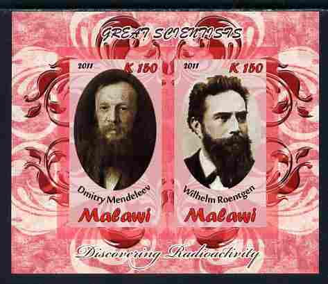 Malawi 2011 Scientists - Mendeleev & Roentgen imperf sheetlet containing 2 values unmounted mint, stamps on , stamps on  stamps on personalities, stamps on  stamps on science, stamps on  stamps on physics