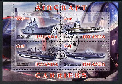 Rwanda 2012 Aircraft Carriers #4 perf sheetlet containing 4 values fine cto used, stamps on , stamps on  stamps on ships, stamps on  stamps on flat tops, stamps on  stamps on aircraft carriers, stamps on  stamps on aviation