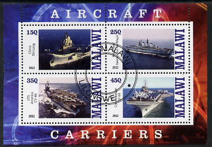 Malawi 2012 Aircraft Carriers #5 perf sheetlet containing 4 values fine cto used, stamps on ships, stamps on flat tops, stamps on aircraft carriers, stamps on aviation