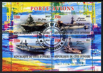 Ivory Coast 2012 Aircraft Carriers #4 perf sheetlet containing 4 values fine cto used, stamps on ships, stamps on flat tops, stamps on aircraft carriers, stamps on aviation