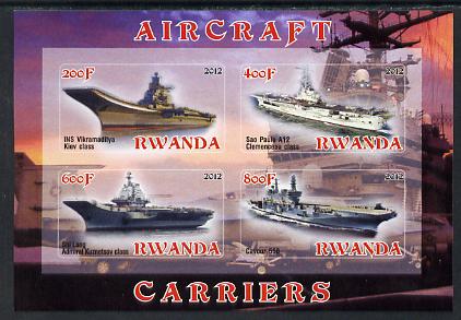 Rwanda 2012 Aircraft Carriers #3 imperf sheetlet containing 4 values unmounted mint, stamps on ships, stamps on flat tops, stamps on aircraft carriers, stamps on aviation