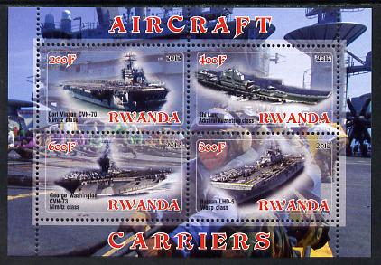 Rwanda 2012 Aircraft Carriers #5 perf sheetlet containing 4 values unmounted mint, stamps on , stamps on  stamps on ships, stamps on  stamps on flat tops, stamps on  stamps on aircraft carriers, stamps on  stamps on aviation