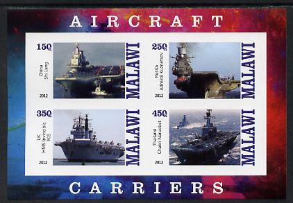 Malawi 2012 Aircraft Carriers #3 imperf sheetlet containing 4 values unmounted mint, stamps on , stamps on  stamps on ships, stamps on  stamps on flat tops, stamps on  stamps on aircraft carriers, stamps on  stamps on aviation