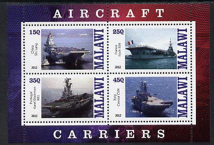 Malawi 2012 Aircraft Carriers #4 perf sheetlet containing 4 values unmounted mint, stamps on , stamps on  stamps on ships, stamps on  stamps on flat tops, stamps on  stamps on aircraft carriers, stamps on  stamps on aviation