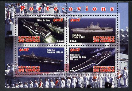 Congo 2012 Aircraft Carriers #5 perf sheetlet containing 4 values unmounted mint, stamps on ships, stamps on flat tops, stamps on aircraft carriers, stamps on aviation