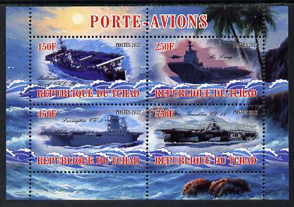 Chad 2012 Aircraft Carriers #3 perf sheetlet containing 4 values unmounted mint, stamps on , stamps on  stamps on ships, stamps on  stamps on flat tops, stamps on  stamps on aircraft carriers, stamps on  stamps on aviation