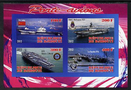 Djibouti 2012 Aircraft Carriers #4 imperf sheetlet containing 4 values unmounted mint, stamps on ships, stamps on flat tops, stamps on aircraft carriers, stamps on aviation