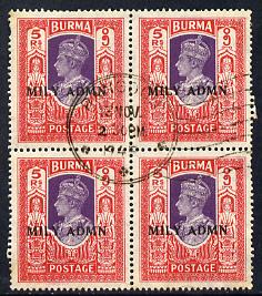 Burma 1945 Mily Admin opt on KG6 5r violet & scarlet block of 4 with central cds cancel SG 49, stamps on , stamps on  stamps on , stamps on  stamps on  kg6 , stamps on  stamps on 