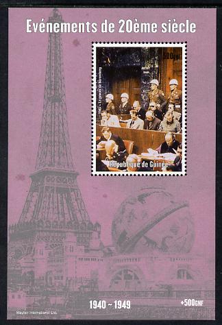 Guinea - Conakry 1998 Events of the 20th Century 1940-1949 The Nuremberg Trial perf souvenir sheet unmounted mint. Note this item is privately produced and is offered purely on its thematic appeal, stamps on millennium, stamps on eiffel tower, stamps on  ww2 , stamps on 