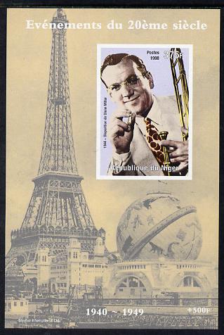 Niger Republic 1998 Events of the 20th Century 1940-1949 Glenn Miller imperf souvenir sheet unmounted mint. Note this item is privately produced and is offered purely on its thematic appeal, stamps on , stamps on  stamps on millennium, stamps on  stamps on eiffel tower, stamps on  stamps on personalities, stamps on  stamps on music, stamps on  stamps on jazz, stamps on  stamps on miller