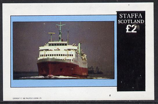 Staffa 1982 Ships #2 (Ferry) imperf deluxe sheet (£2 value) unmounted mint, stamps on ships