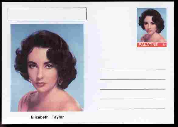 Palatine (Fantasy) Personalities - Elizabeth Taylor (actress) postal stationery card unused and fine, stamps on , stamps on  stamps on personalities, stamps on  stamps on films, stamps on  stamps on cinema, stamps on  stamps on movies, stamps on  stamps on women