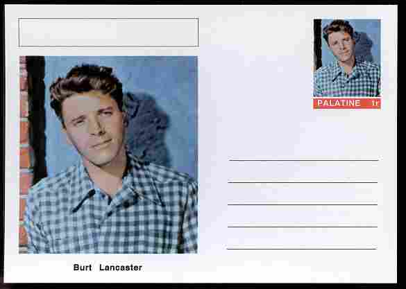 Palatine (Fantasy) Personalities - Burt Lancaster (actor) postal stationery card unused and fine, stamps on , stamps on  stamps on personalities, stamps on  stamps on films, stamps on  stamps on cinema, stamps on  stamps on movies, stamps on  stamps on 