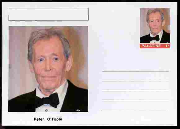 Palatine (Fantasy) Personalities - Peter OToole (actor) postal stationery card unused and fine, stamps on personalities, stamps on films, stamps on cinema, stamps on movies, stamps on 