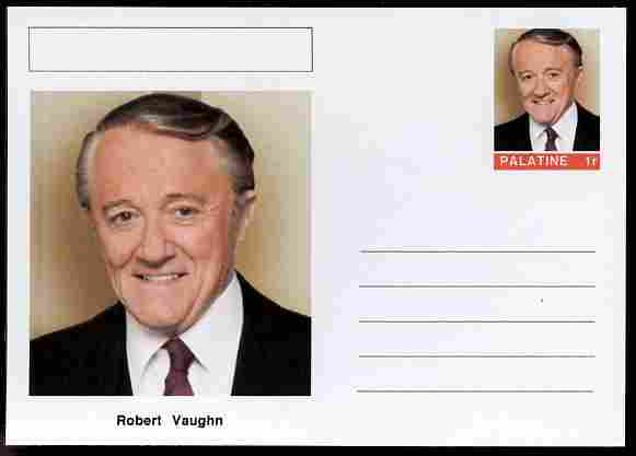 Palatine (Fantasy) Personalities - Robert Vaughn (actor) postal stationery card unused and fine, stamps on personalities, stamps on films, stamps on cinema, stamps on movies, stamps on 