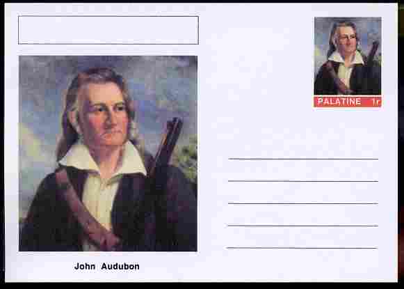 Palatine (Fantasy) Personalities - John Audubon (ornithologist) postal stationery card unused and fine, stamps on , stamps on  stamps on personalities, stamps on  stamps on birds