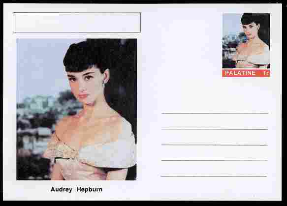 Palatine (Fantasy) Personalities - Audrey Hepburn (actress) postal stationery card unused and fine, stamps on , stamps on  stamps on personalities, stamps on  stamps on films, stamps on  stamps on movies, stamps on  stamps on cinema, stamps on  stamps on women, stamps on  stamps on 