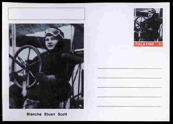 Palatine (Fantasy) Personalities - Blanche Stuart Scott (aviation pioneer) postal stationery card unused and fine, stamps on , stamps on  stamps on personalities, stamps on  stamps on aviation, stamps on  stamps on women