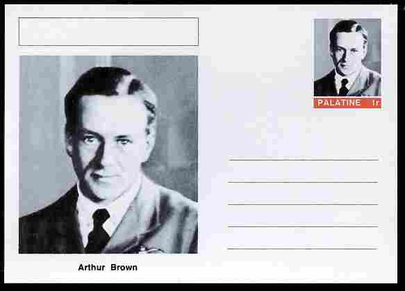 Palatine (Fantasy) Personalities - Arthur Brown (aviation pioneer) postal stationery card unused and fine, stamps on , stamps on  stamps on personalities, stamps on  stamps on aviation, stamps on  stamps on 