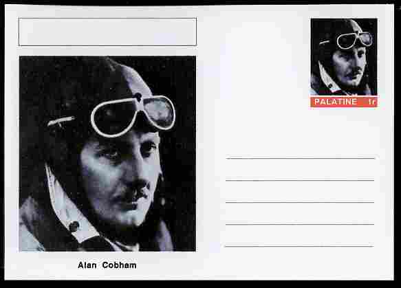 Palatine (Fantasy) Personalities - Alan Cobham (aviation pioneer) postal stationery card unused and fine, stamps on personalities, stamps on aviation, stamps on 