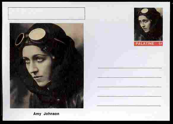 Palatine (Fantasy) Personalities - Amy Johnson (aviation pioneer) postal stationery card unused and fine, stamps on , stamps on  stamps on personalities, stamps on  stamps on aviation, stamps on  stamps on women