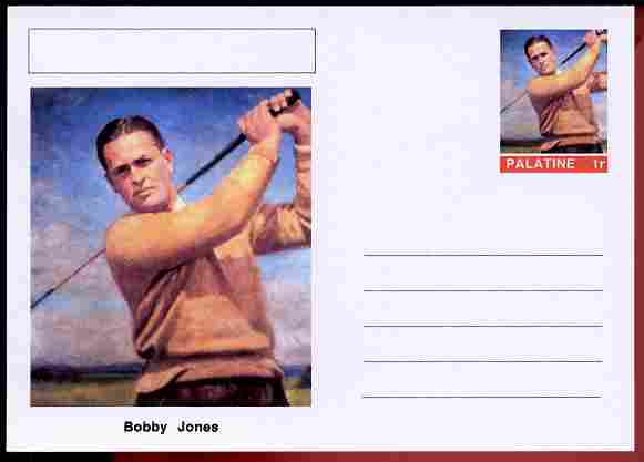 Palatine (Fantasy) Personalities - Bobby Jones (golf) postal stationery card unused and fine, stamps on personalities, stamps on sport, stamps on golf, stamps on 